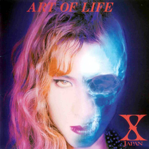 「ART OF LIFE」X JAPAN